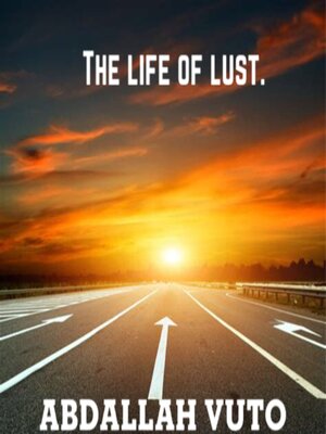 cover image of The life of lust